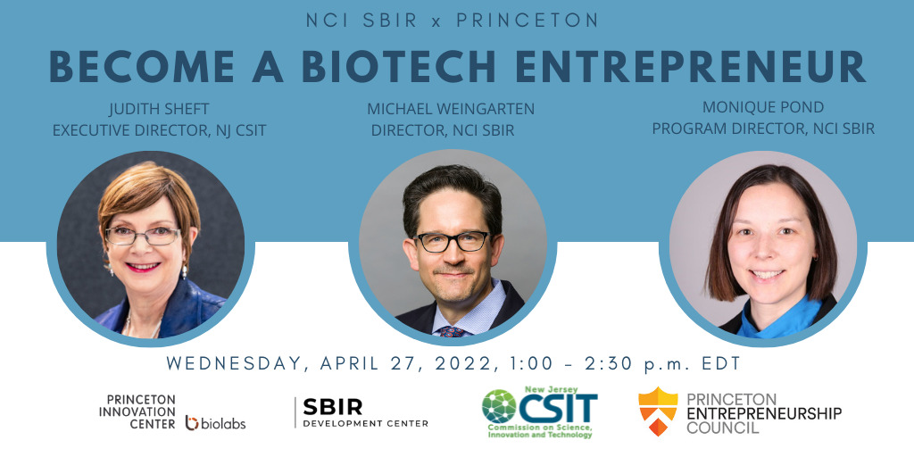 Join Princeton Innovation Center for a panel discussion, “Become a Biotech Entrepreneur,” on April 27